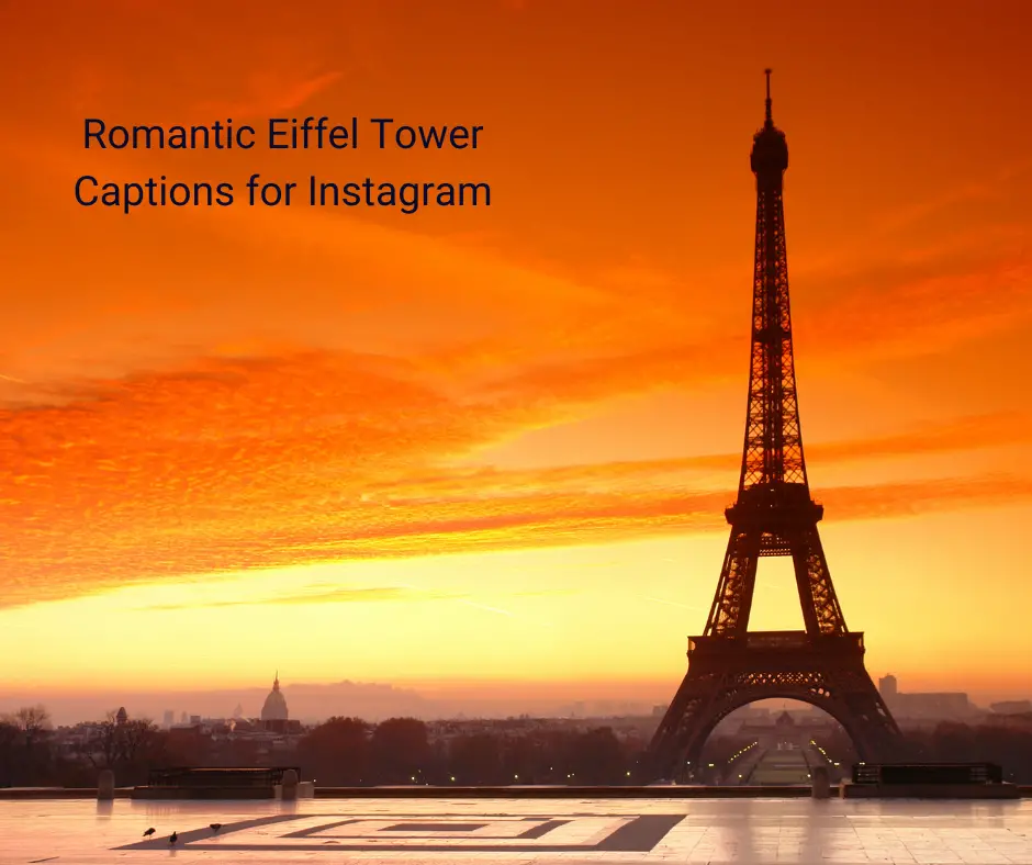 Romantic Eiffel Tower Captions for Instagram Posts